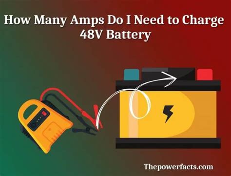 How Many Amps Do I Need To Charge V Battery The Power Facts