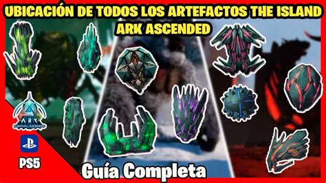 Ubicación de todos los ARTEFACTOS THE ISLAND ARK ASCENDED Guía