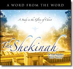 The Shekinah – A Study in the Glory of Christ | A Word from the Word ...