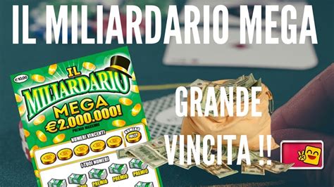 Gratta E Vinci Il Miliardario Mega Grande Vincita Finalmente