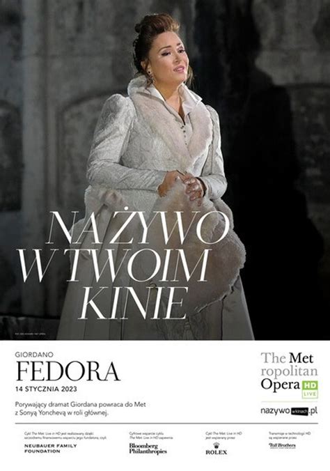 Umberto Giordano Fedora Transmisja Na Ywo Z Metropolitan Opera