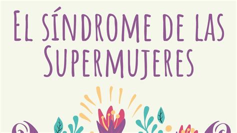 Barcelonautes El Sindrome De Las Supermujeres Antoni Bolinches