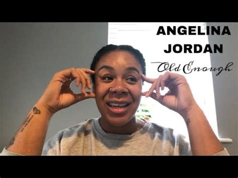 Angelina Jordan Old Enough A Review Of The Full Ep Reaction