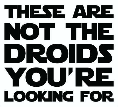 Oracal Star Wars Not The Droids You Re Looking For Sticker Decal