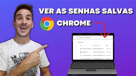 Como VER AS SENHAS Salvas No GOOGLE CHROME YouTube