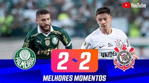 Palmeiras 2 X 2 Corinthians Melhores Momentos 9ª Rodada PaulistÃo