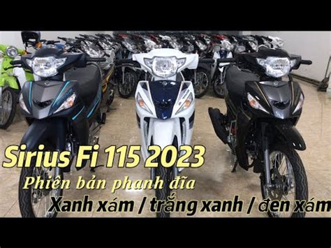 Yamaha Sirius 115 Fi 2023 Xanh Xám Trắng Xanh Đen xám Bình Exciter