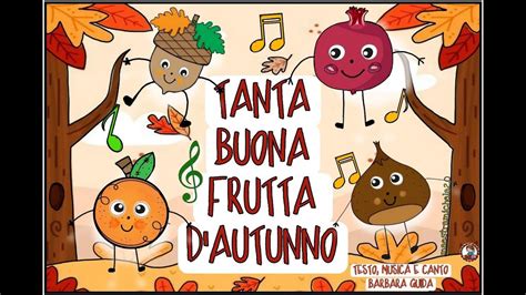 TANTA BUONA FRUTTA D AUTUNNO Maestramichela2 0 Con La Collaborazione