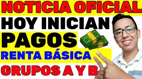 OFICIAL HOY INICIAN PAGOS RENTA CIUDADANA GRUPOS A Y B DEL SISBEN YouTube