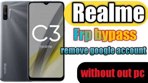 Realme C3 RMX2027 Frp Unlock Bypass Google Account 100 Working HowTo