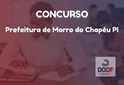 Concurso Prefeitura De Morro Do Chap U Pi Prazo Para Recursos