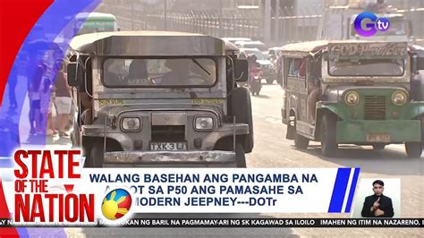 Walang Basehan Ang Pangamba Na Aabot Sa P Ang Pamasahe Sa Modern