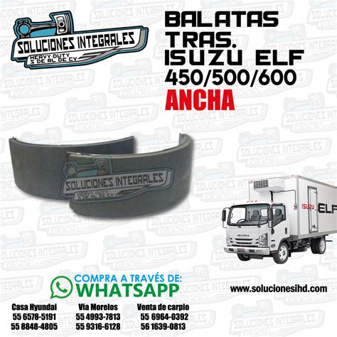 Balatas Traseras Ancha Isuzu Elf Soluciones Ihd