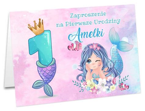 Zaproszenia Z Imieniem Na Roczek Urodziny Syrenka