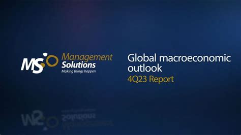 Q Global Macroeconomic Outlook Report Youtube