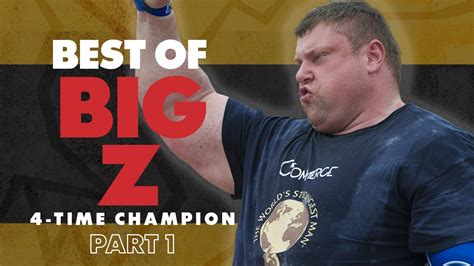 Best Of Ydr Nas Big Z Savickas Part World S Strongest Man