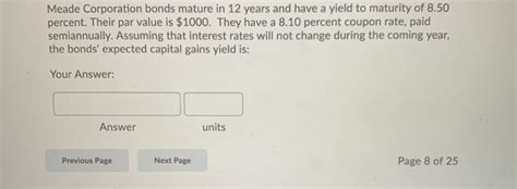Solved Meade Corporation Bonds Mature In 12 Years And Have A Chegg