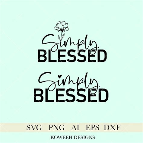 Simply Blessed Svg Christian Svg Religious Svg Motivational Svg