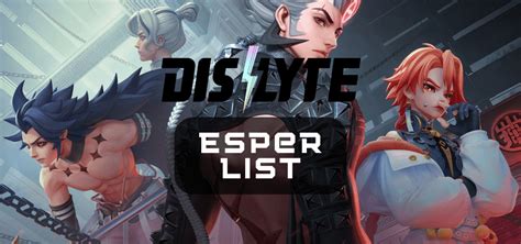 Dislyte Esper List All Espers And Builds One Chilled Gamer