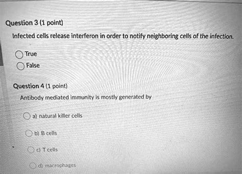 Solved Question 3 1 Point Infected Cells Release Interferon In Order To Notify Neighboring