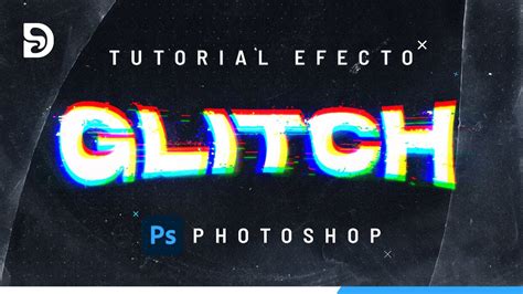 Tutorial Crear Efecto Glitch En Photoshop 100 Editable Youtube