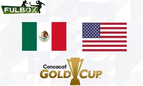 Resultado México Vs Estados Unidos [vídeo Resumen Gol] Ver Final Copa