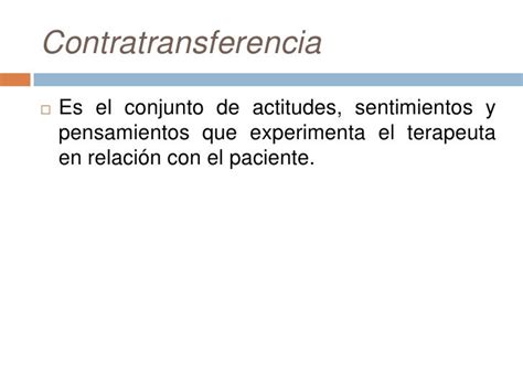 Transferencia Y Contratransferencia