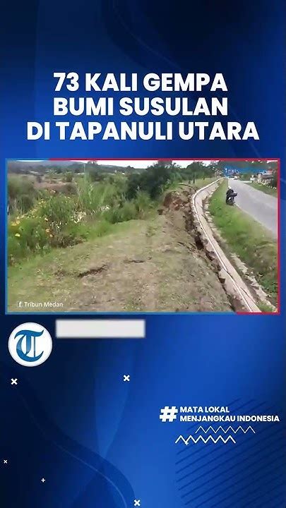 Renggut Korban Jiwa Gempa Bumi Susulan Tapanuli Utara Terjadi Sebanyak