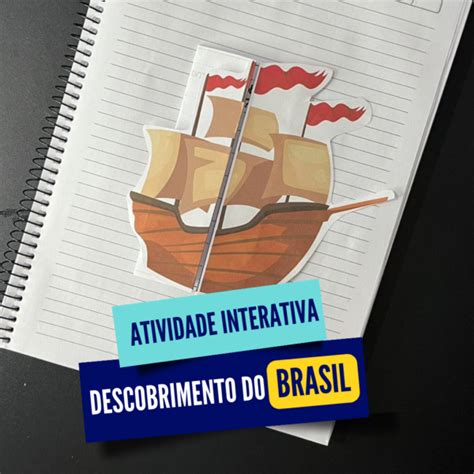 Atividade Interativa Descobrimento Do Brasil Recursos Pedagogicos