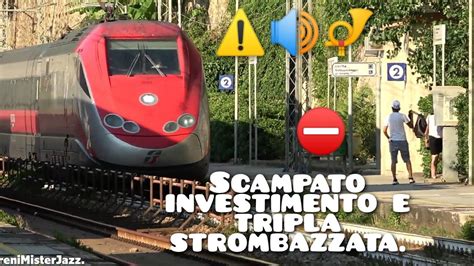 Treno Freccia Rossa E Tripla Strombazzata Ragazzi Incoscienti Sui