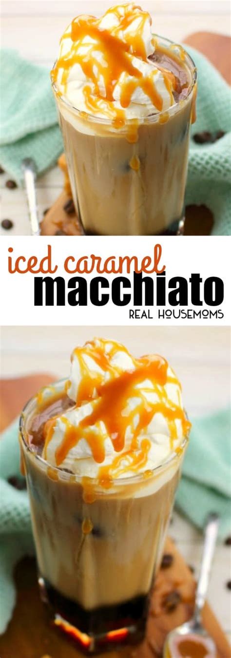 Iced Caramel Macchiato ⋆ Real Housemoms