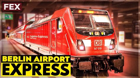 Berlin Hauptbahnhof To Berlin BER Airport With Flughafen Express FEX