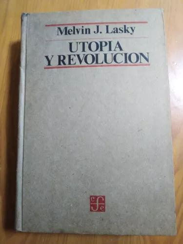 Utop A Y Revoluci N Melvin J Lasky A E Tapa Dura Fce Mercadolibre