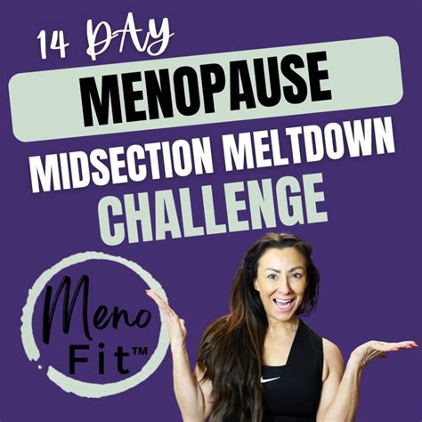 14 Day Menopause Mid Section Meltdown Challenge Kick Start Fat Loss