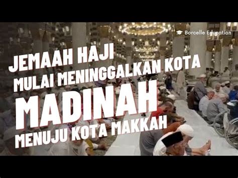 Jemaah Haji Dari Madinah Mulai Menuju Makkah Tuk Umrah Mekkah Fyp