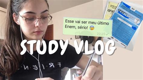 Study Vlog Revis Es E Muita Ansiedade Pr Enem Rotina De