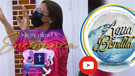 Miercoles Culto de Oracion y Enseñanza YouTube