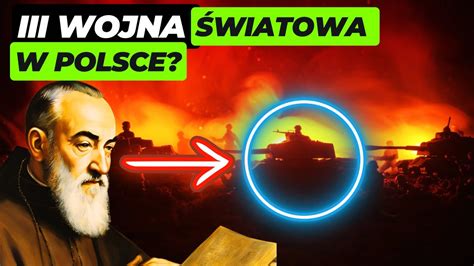 Proroctwo Wojny dla Polski Zostało nam kilka miesięcy YouTube