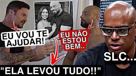 Julio Balestrin Perdeu Tudo Na Separa O Youtube