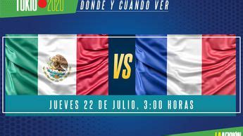 Horario Y D Nde Ver M Xico Vs Francia Tokio Grupo Milenio