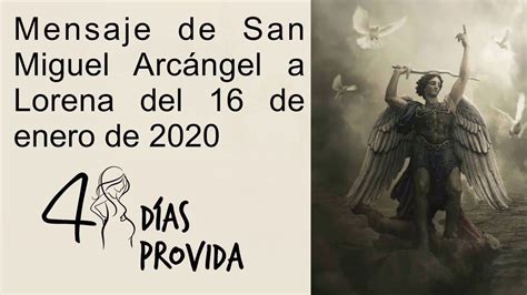 Mensaje de San Miguel Arcángel a Lorena 16 01 20 YouTube San miguel