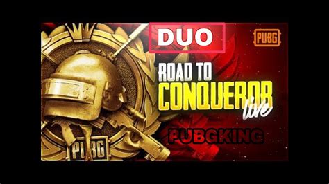 Road To Asia Top Rank Push Live Pubg Mobile Duo Conqueror Rank