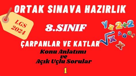 ORTAK SINAVLARA HAZIRLIK 8 SINIF ÇARPANLAR VE KATLAR 1 YouTube