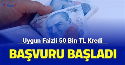 50 bin TL uygun faizli ihtiyaç kredisi başvurusu başladı İşte