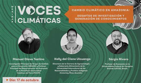 Webinar De Voces Clim Ticas Sobre Cambio Clim Tico En Amazonia Latinclima