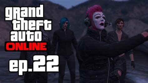 Gta Online Ep Napady Youtube