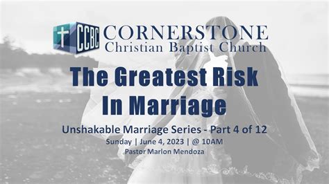 The Greatest Risk In Marriage Unshakable Marriage Series Part 4 Of