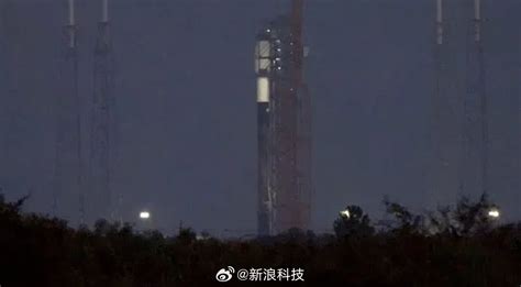 马斯克星舰即将第二次试飞SpaceX已发射第121批星链 星链 spacex 卫星 新浪新闻