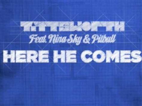 Tittsworth Feat Nina Sky Pitbull Here He Comes Rico Tubbs Remix