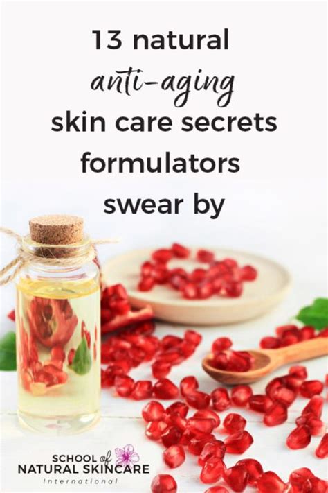 13 Natural Anti Aging Skin Care Secrets Formulators Swear By